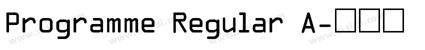 Programme Regular A字体转换